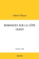 ROMANCES SUR LA CÔTE OUEST (French Edition) 2414523484 Book Cover