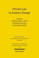 Private Law in Eastern Europe: Autonomous Developments or Legal Transplants? 3161505891 Book Cover