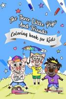 The Three Little Pigs and Friends 1790145767 Book Cover