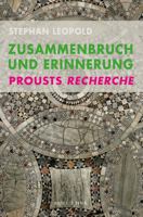 Zusammenbruch Und Erinnerung: Prousts Recherche 3770567005 Book Cover