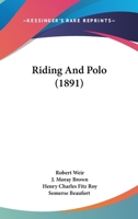 Riding 1891 [Leather Bound] 0548896569 Book Cover
