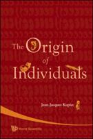 The Origin of Individuals: A Darwinian Approach to Developmental Biology 981270499X Book Cover