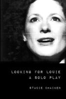 Looking for Louie + other texts 1716516277 Book Cover