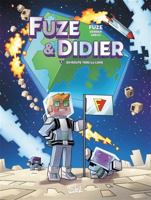 Fuze et Didier T02: En route vers la Lune 2302096703 Book Cover