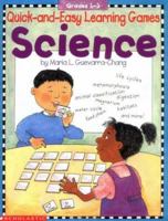 Quick-and-Easy Learning Games: Science (Grades 1-3) 0590963759 Book Cover
