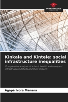 Kinkala and Kintele: social infrastructure inequalities 620981803X Book Cover