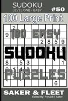 Sudoku Level One Easy #50: 100 Large Print Puzzles - Mind Twisters for Novices and Beginners Fun and Relaxation 1074118278 Book Cover