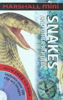 Snakes and Reptiles (Marshall Mini) 1840283912 Book Cover