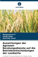 Auswirkungen der Agromet-Beratungsdienste auf die Betriebsentscheidungen der Landwirte (German Edition) 6209063012 Book Cover