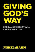 Giving God's Way 0991004329 Book Cover