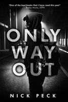 Only Way Out 1966074336 Book Cover