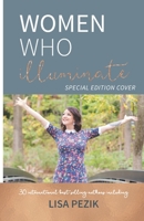Women Who Illuminate- Lisa Pezik 1948927543 Book Cover