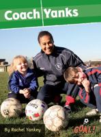Coach Yanks. by Rachel Yankey 184167852X Book Cover