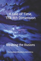 Breaking the Illusions B0BVTM4T6S Book Cover
