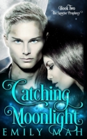 Catching Moonlight 1733915427 Book Cover