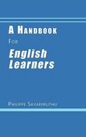 A Handbook for English Learners 1449054420 Book Cover