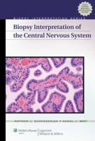 Biopsy Interpretation of the Central Nervous System 0781799937 Book Cover