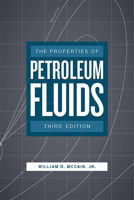 The Properties of Petroleum Fluids 0878143351 Book Cover