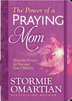 The Power of a Praying® Mom