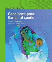 Canciones Para Llamar Al Sueno (Poetry, Riddles, Rhymes and Songs) 9681906373 Book Cover