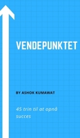 Vendepunktet: 45 trin til at opn� succes 1006087273 Book Cover