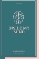 Inside My Mind: Are you prepared to be touched? B09C38LBCJ Book Cover