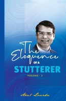 The Eloquence of a Stutterer (Volume 2) 3981846532 Book Cover