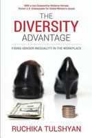 The Diversity Advantage: Fixing Gender Inequality in the Workplace 1530229480 Book Cover