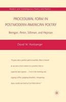 Procedural Form in Postmodern American Poetry: Berrigan, Antin, Silliman, and Hejinian 1349383821 Book Cover