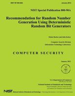 Recommendation for Random Number Generation Using Deterministic Random Bit Generators 1499160305 Book Cover