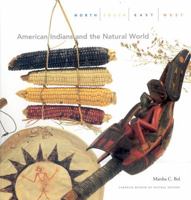 North South East West: American Indians and the Natural World (Native American Studies) 1570981973 Book Cover