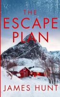 The Escape Plan: An EMP Post Apocalypse Prepper Survival Thriller (EMP Survival in a Powerless World) B0G2RX7F1B Book Cover