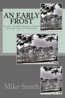 An Early Frost: poems named and unnamed written above Ullswater 153086318X Book Cover