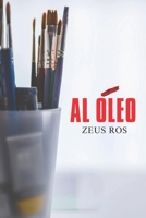 Al óleo (Spanish Edition) B0CJLFFC4N Book Cover