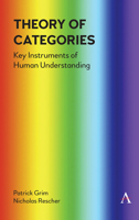 Theory of Categories: A Key Instrument For Human Understanding 1839988134 Book Cover