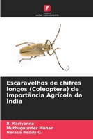 Escaravelhos de chifres longos (Coleoptera) de Importância Agrícola da Índia 6205278324 Book Cover