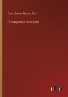 El campanero de Begoña 3368050443 Book Cover