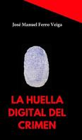 La huella digital del crimen B08W7JH5FH Book Cover