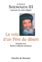 La voix d'un Père du désert: Entretiens 2220057313 Book Cover