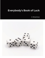 Everybody's Book of Luck 1365135055 Book Cover