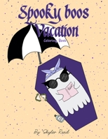 Spooky Boos Vacation B0BV6Y73N1 Book Cover