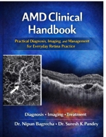 AMD Clinical Handbook: Practical Diagnosis, Imaging, and Management for Everyday Retina Practice B0GMFX2XVK Book Cover