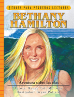 Bethany Hamilton: Riding the Waves 1576587894 Book Cover