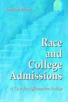 Race and College Admissions: A Case for Affirmative Action 0786419849 Book Cover