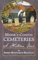 Maine's Coastal Cemeteries 0892726040 Book Cover