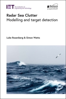 Radar Sea Clutter: Modelling and target detection 1785619136 Book Cover