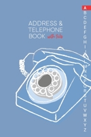 Address & Telephone Book with tabs: Personalized Address Book "6x9" 140 Pages, 312 Spaces for Name, Address, Phone Numbers, Email and Website 1674993390 Book Cover