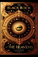 The Black Book of the Heavens B0DSBMPCF2 Book Cover