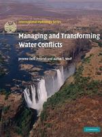 Managing and Transforming Water Conflicts 0521129974 Book Cover