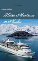 Kates Abenteuer in Alaska 3746975077 Book Cover